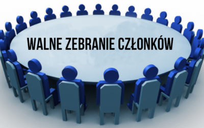 WALNE  ZEBRANIE  CZŁONKÓW  LOKALNEJ GRUPY DZIAŁANIA ,,TRZY DOLINY”